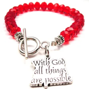 With God All Things Are Possible Crystal Beaded Toggle Style Bracelet